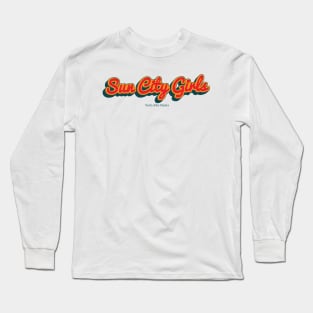 Sun City Girls Long Sleeve T-Shirt